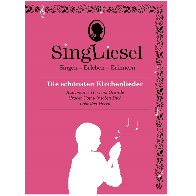 SingLiesel - Die schönsten Kirchenlieder
