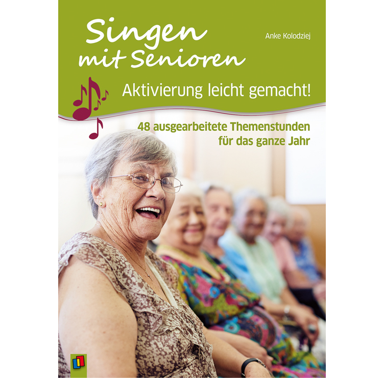 Singen mit Senioren - Aktivierung leicht gemacht!